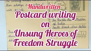 Unsung heroes of freedom struggle | Hand written postcard /Unsung heroes of freedom struggle English