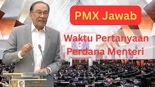 (LIVE) Sidang Parlimen 14/08/2025 - Waktu Pertanyaan Perdana Menteri