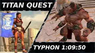 Titan Quest AE Speedrun Glitchless Typhon (1:09:50)
