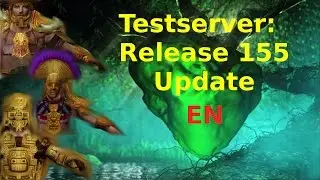 Drakensang Online - Testserver: NEW Changes with Release 155 [EN]