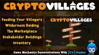 CryptoVillages Mechanics: Full Demo (Compilation)