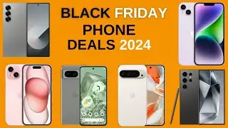 Best Black Friday Phone Deals 2024