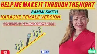 Help Me Make It Through The Night-Sammi Smith/Covered Song #erlinda60mixvlog #coveredsong
