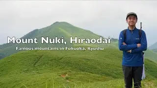 Gunung Nuki & Hiraodai, Fukuoka