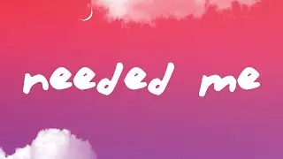 Rihanna - Needed Me (Lyrics)