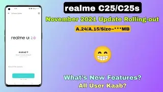 Realme C25/C25s November Update Rolling-out | What's New Features | Rockoamit~😁🔥