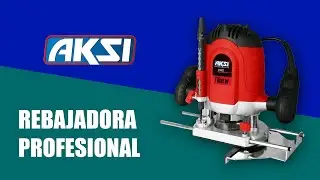 Rebajadora Profesional (Router) para Madera AKSI