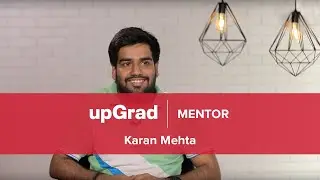 Meet the Mentor - Karan | upGrad