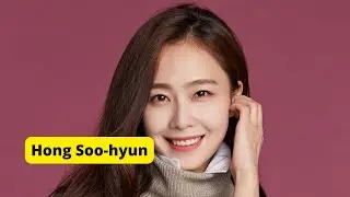 Most Beautiful South Korean Actress Hong Soo-hyun Biography