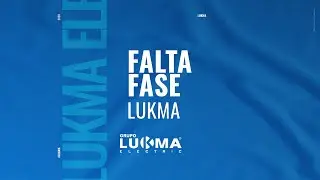 Falta Fase - Lukma