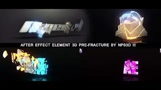 AFTER EFFECT ELEMENT 3D PRE-FRACTURE BY NPS3D !!!