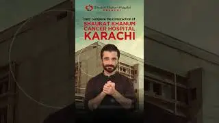 Help complete the construction of SKMCH&RC Karachi | #LetsMakeItHappen