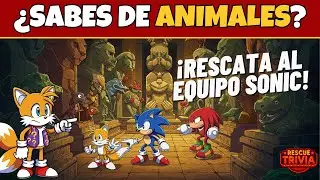 &iquest;Podr&aacute;s salvar al equipo Sonic 🦔? 🐵🦁🐅 &iexcl;Rescate Trivia del Templo del Reino Animal!