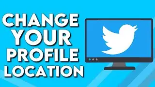 How To Change Your Location on Your Profile on Twitter PC