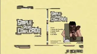 JR MCKARIO | SIMPLE PERO COMPLICADO | Prod. por @CeQei (EP COMPLETO)