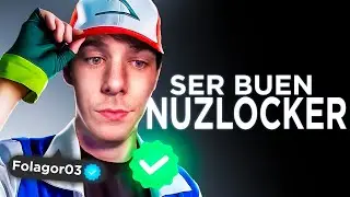 COMO ser BUENO jugando POK&Eacute;MON NUZLOCKE