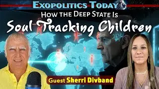 Soul Tracking and Protecting Children from Deep State Interference