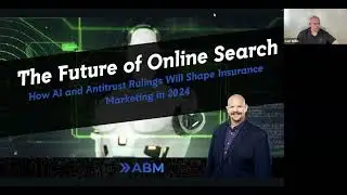 The Future of Online Search - How AI and Antitrust Rulings Will Shape Insurance Marketing in 2025