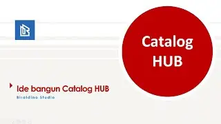 Ide bangun aplikasi Catalog HUB