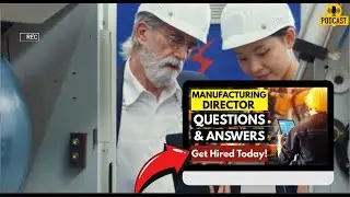 Manufacturing Director Interview Questions and Answers | How To Ace Your Interview Successfully