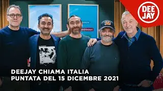 Deejay Chiama Italia - Puntata del 15 dicembre 2021 / Ospiti Valerio Mastandrea e Manetti Bros.