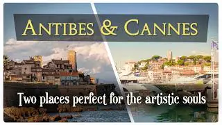 Antibes & Cannes | A French Riviera Journey Through Art & Film