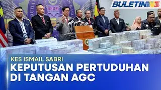 KES ISMAIL SABRI | Wang Tunai RM170 Juta Dipindah Ke Akaun Kerajaan - Azam Baki (BU)
