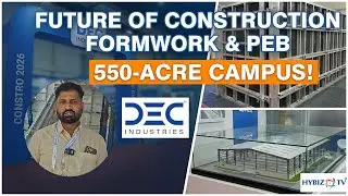 Transforming Construction with Tech | Constro 2026 Expo | DEC Industries | Hybiz tv