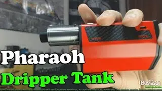 Pharaoh Dripper Tank by Digiflavor + Lernea by Hydra Vapor - BasilisL (Greek  Reviews)