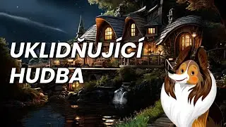 HUDBA PRO POHODU | HLUBOK&Aacute; RELAXACE & UKLIDŇUJ&Iacute;C&Iacute; MELODIE 🌿🎧