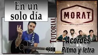 MORAT - En un solo día ( Tutorial )