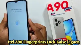 Itel A90 Fingerprint screen lock | Itel A90 Me Fingerprint Lock Kaise Lagaye