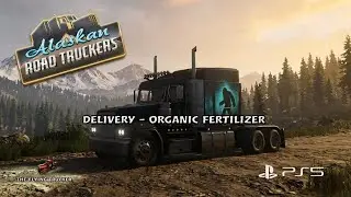 Alaskan Road Truckers | Delivery - Empty trailer to  Nenana Organic Fertilizer #alaskanroadtruckers