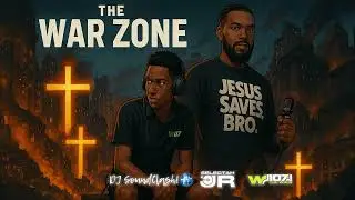 The War Zone Pt 1 - Ft. DJ Soundclash