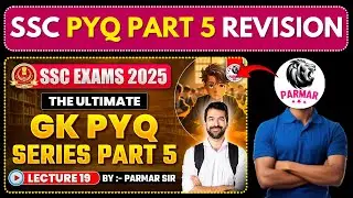 Parmar SSC PYQ Part 5 Rapid Revision||Lecture 19||Parmar Sir PYQ Part 5 Free PDF Download