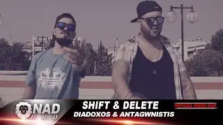 Diadoxos & Antagwnistis - Shift Kai Delete | Official Music Video HQ