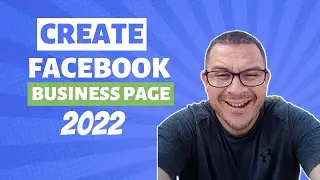 How to Create a Facebook Business Page in 2022