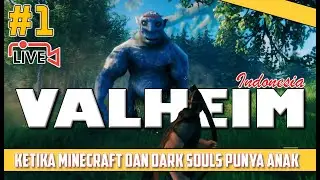 #1 Mari Kita Mulai - Valheim Gameplay Indonesia