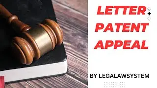 LETTER PATENT APPEAL OR INTRA COURT APPEAL