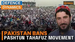 PTM's Pashteen Urges Pashtun Resistance Against Pak Army, Stirring Civil War Fear | Defence Dynamics