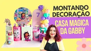 MONTANDO DECORAÇÃO CASA MÁGICA DA GABBY - Decoração de festa