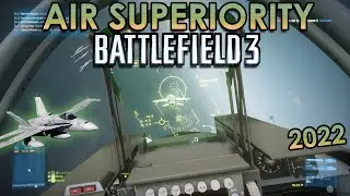 Battlefield 3: Air Superiority Gameplay in 2022 | PC
