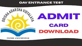 OAV Admit Card Download 2025 | How to Download OAVS Hall Ticket | Step-by-Step