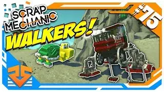 Scrap Mechanic - CRAZY Piston Walkers!!