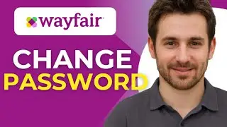 Как быстро сменить пароль Wayfair (обновление 2025 года)