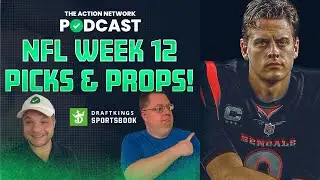 2 HUGE Upset Picks & More NFL Best Bets & Player Props! | Action Network Podcast
