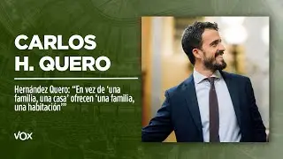 Hernández Quero: “En vez de ‘una familia, una casa’ ofrecen ‘una familia, una habitación’”