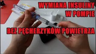 Jak wypełnić wężyk insuliną bez pęcherzyk&oacute;w powietrza💉❓ - pompa 780g