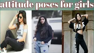 most stylish attitude pose for girls|| attitude pose for dp||
