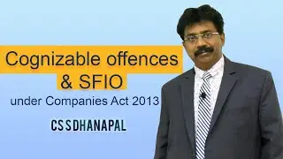 Cognizable offences & SFIO  under companies Act 2013